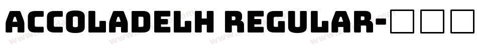 AccoladeLH Regular字体转换